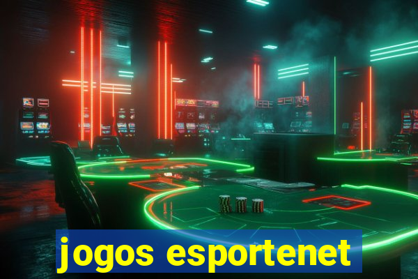 jogos esportenet